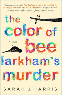 The Color Of Bee Larkham's Murder: A Novel