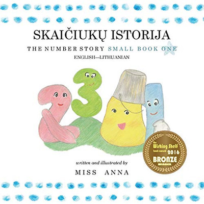 The Number Story 1 SKAI?IUK? ISTORIJA: Small Book One English-Lithuanian (Lithuanian Edition)