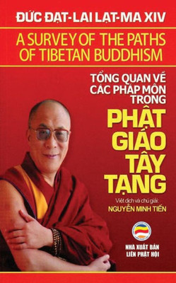 T?Ng Quan V? Cac Phap Môn Trong Ph?T Giao Tây T?Ng: B?N In Nam 2017 (Vietnamese Edition)