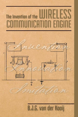 The Invention Of The Wireless Communication Engine (Invention-Series)