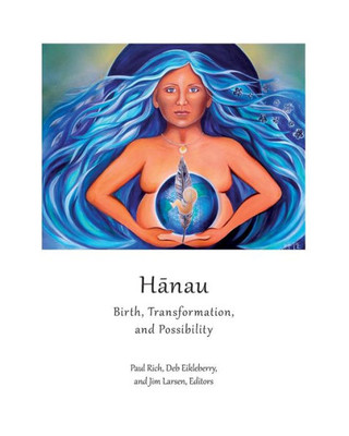 Hanau: Birth, Transformation, And Possibility (Presence Of Place)