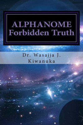 Alphanome: The Forbiden Truth