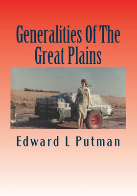 Generalities Of The Great Plains