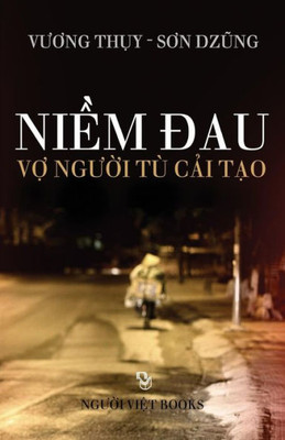 Niem Dau Vo Nguoi Tu Cai Tao (Vietnamese Edition)