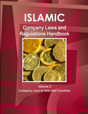Islamic Company Laws And Regulations Handbook Volume 2 Company Laws In Selected Countries