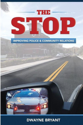 The Stop: Improving Police And Community Relations