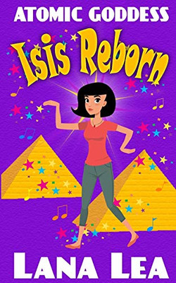 Atomic Goddess: Isis Reborn