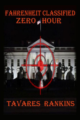 Fahrenheit Classified: Zero Hour