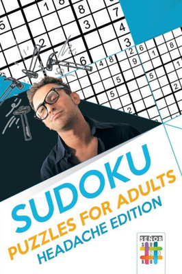 Sudoku Puzzles For Adults | Headache Edition