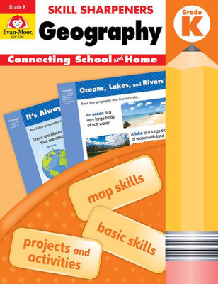Evan-Moor Skill Sharpeners: Geography Grade K Student Edition Supplemental Or Homeschool Activity Book, Basic Map Skills