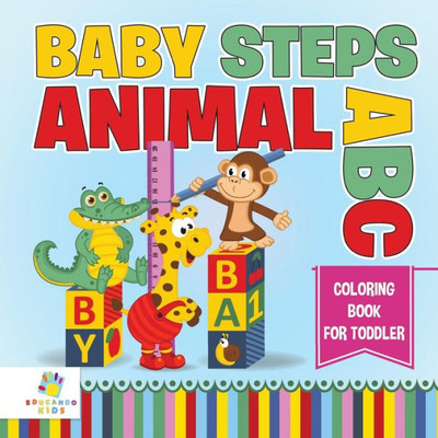 Baby Steps Animal Abc Coloring Book For Toddler