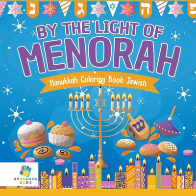 By The Light Of The Menorah Hanukkah Coloring Book Jewish