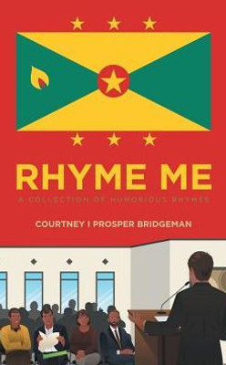 Rhyme Me: A Collection Of Humorious Rhymes