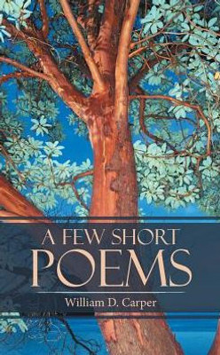 A Few Short Poems