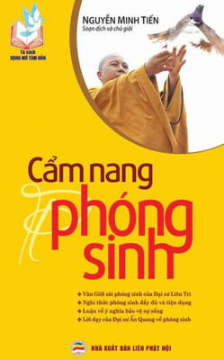 C?M Nang Phóng Sinh: Nghi Th?C Va Ý Nghia Th?C Hanh Phóng Sinh (Vietnamese Edition)