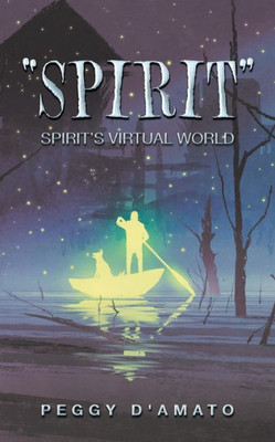 Spirit: Spirit's Virtual World
