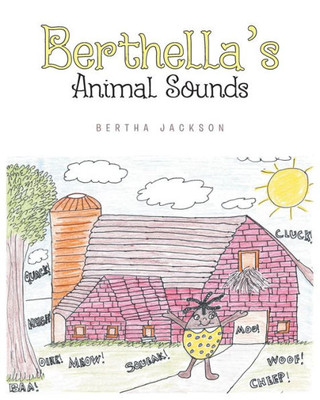 Berthella's Animal Sounds (Berthella's Fun With Reading)