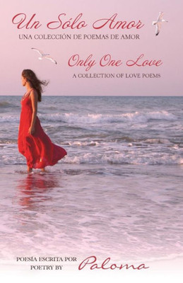 Un Sólo Amor: Only One Love (Spanish Edition)