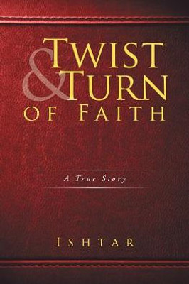 Twist & Turn Of Faith