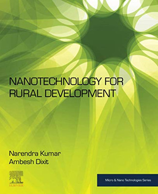 Nanotechnology for Rural Development (Micro and Nano Technologies)