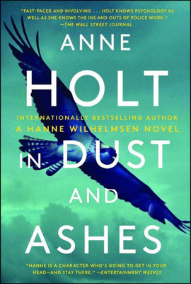 In Dust And Ashes: Hanne Wilhelmsen Book Ten (A Hanne Wilhelmsen Novel)