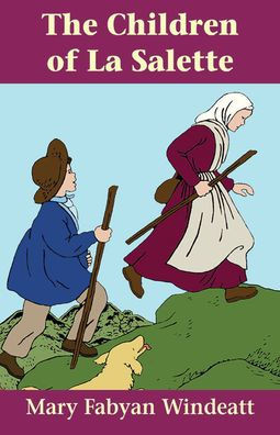 The Children Of La Salette