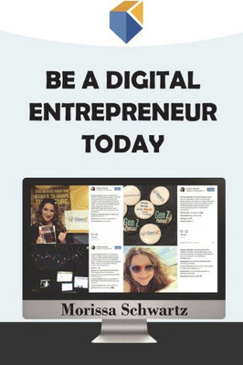 Be A Digital Entrepreneur Today