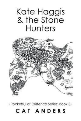 Kate Haggis & The Stone Hunters (Pocketful Of Existence)