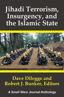 Jihadi Terrorism, Insurgency, And The Islamic State