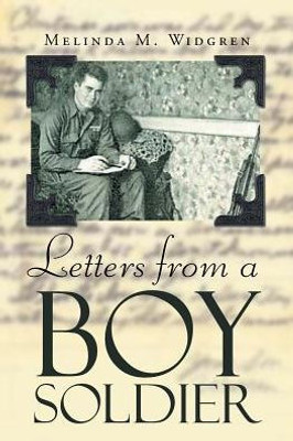 Letters From A Boy Soldier