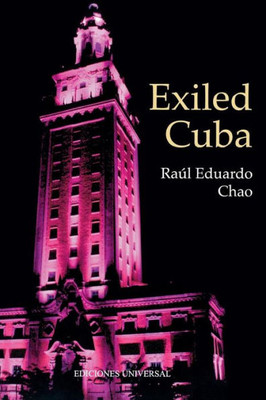 Exiled Cuba (Cuba Y Su Jueces Collection) (English And Spanish Edition)