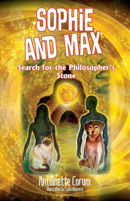 Sophie And Max Search For The Philosopher's Stone