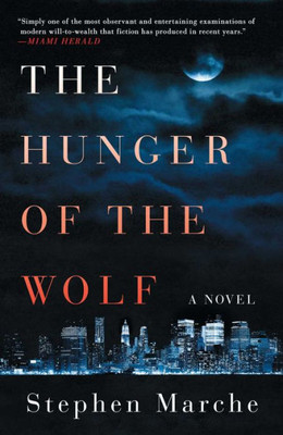 The Hunger Of The Wolf: A Novel