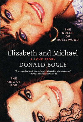 Elizabeth And Michael: The Queen Of Hollywood And The King Of Pop?A Love Story