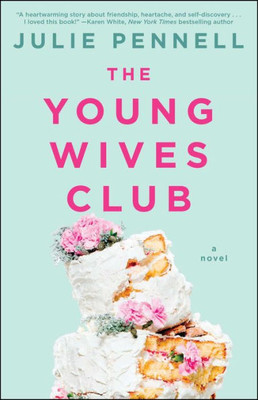 The Young Wives Club: A Novel