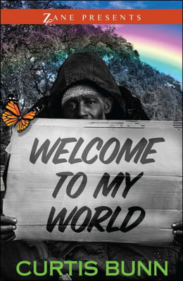 Welcome To My World: A Novel (Zane Presents)