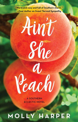 Ain'T She A Peach (Southern Eclectic)