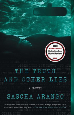 The Truth And Other Lies: A Novel