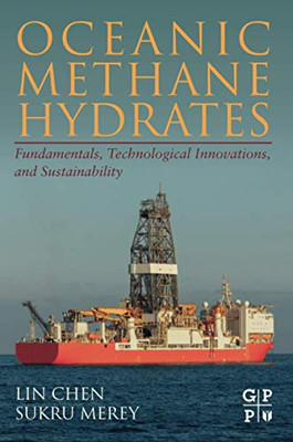 Oceanic Methane Hydrates: Fundamentals, Technological Innovations, and Sustainability
