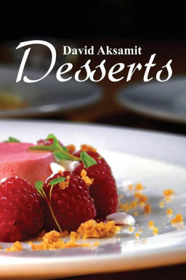 David Aksamit Desserts