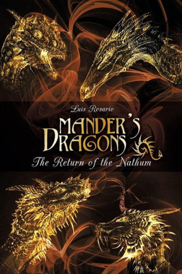 Mander's Dragons: The Return Of The Nathum