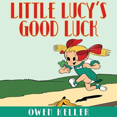 Little Lucy's Good Luck