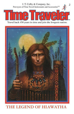 The Legend Of Hiawatha