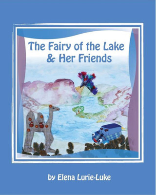 The Fairy Of The Lake And Her Friends