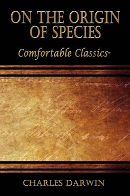 On The Origin Of Species: Comfortable Classics