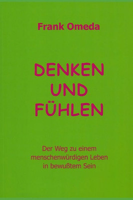 Denken Und Fühlen (German Edition)