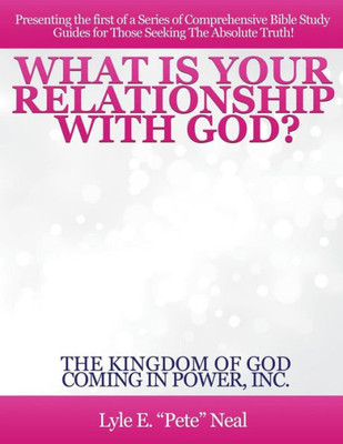 What Is Your Relationship With God?