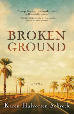 Broken Ground: A Novel