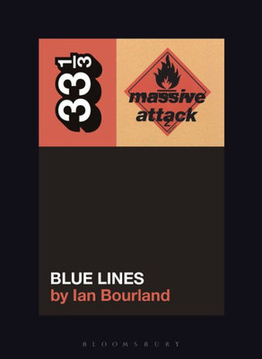 Massive Attack's Blue Lines (33 1/3, 140)