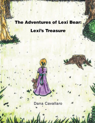 The Adventures Of Lexi Bear: Lexi's Treasure